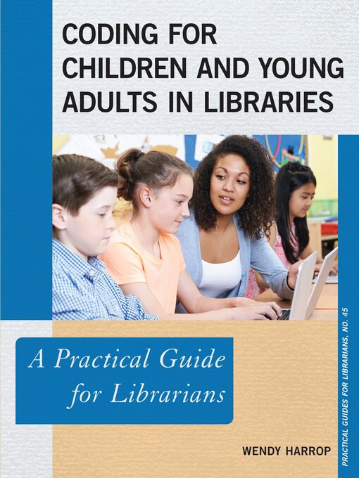 Cover image for Coding for Children and Young Adults in Libraries